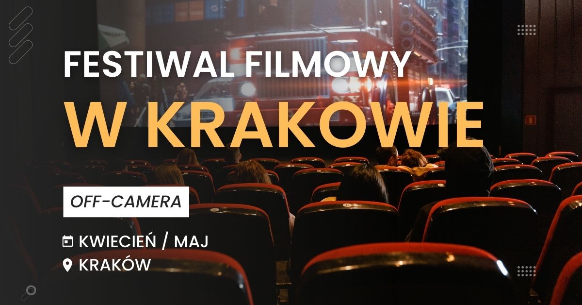 Festiwal Filmowy w Krakowie)